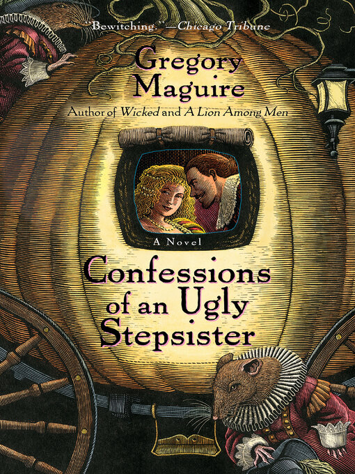 Title details for Confessions of an Ugly Stepsister by Gregory Maguire - Wait list